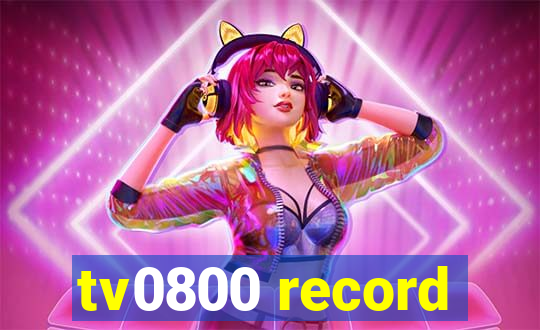 tv0800 record